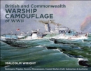 British and Commonwealth Warship Camouflage of WWII : Destroyers, Frigates, Sloops, Escorts, Minesweepers, Submarines, Coastal Forces and Auxiliaries - eBook