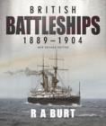 British Battleships 1889-1904 : New Revised Edition - eBook
