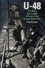 U-48: the Most Successful U-boat of the Second World War - Book