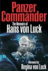 Panzer Commander: The Memoirs of Hans Von Luck - Book