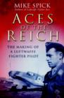 Aces of the Reich: The Making of a Luftwaffe Fighter Pilot - Book