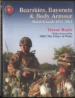 Bearskins, Bayonets and Body Armour - Book