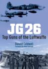 JG 26: Top Guns of the Luftwaffe - Book