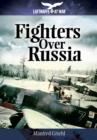 Fighters Over Russia - Book
