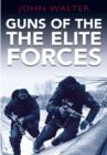 Guns of the Elite Forces - Book