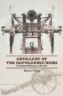 Artillery of the Napoleonic Wars : A Concise Dictionary, 1792-1815 - Book