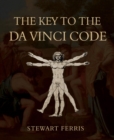The Key to The Da Vinci Code - eBook