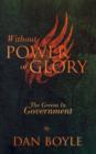 Without Power Or Glory : The Greens in Government - Book