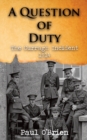 A Question of Duty : The Curragh Incident 1914 - Book