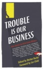 Trouble is Our Business - eBook