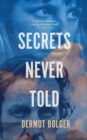 Secrets Never Told - Book