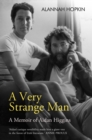 A Very Strange Man : A Memoir of Aidan Higgins - Book