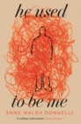 He Used to Be Me - Book