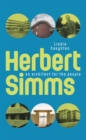 Herbert Simms : An Architect for the People - Book