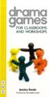 Drama Games for Classrooms and Workshops - Book