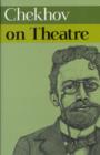 Chekhov on Theatre - Book