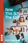 Now This Is Not The End - Book