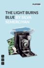 The Light Burns Blue - Book