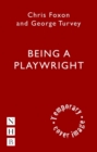 Being a Playwright : A Career Guide for Writers - Book