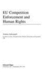 EU Competition Enforcement and Human Rights - eBook