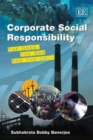 Corporate Social Responsibility : The Good, the Bad and the Ugly - Book