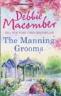 The Manning Grooms : Bride on the Loose / Same Time, Next Year (That Special Woman!) - Book