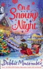 On a Snowy Night : The Christmas Basket / the Snow Bride - Book