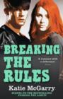 Breaking the Rules - Book