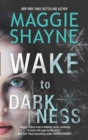 Wake To Darkness - Book