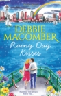 Rainy Day Kisses : Rainy Day Kisses / the First Man You Meet - Book