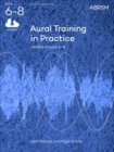 Aural Training in Practice, ABRSM Grades 6-8, with audio : New edition - Book