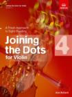 Joining the Dots for Violin, Grade 4 : A Fresh Approach to Sight-Reading - Book