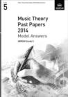 Music Theory Past Papers 2014 Model Answers, ABRSM Grade 5 - Book