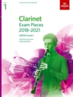 Clarinet Exam Pieces 2018-2021, ABRSM Grade 1 : Selected from the 2018-2021 syllabus. Score & Part, Audio Downloads - Book