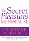 The Secret Pleasures of Menopause - Book