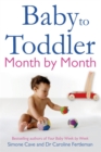Baby to Toddler Month By Month - Book