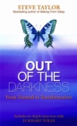 Out of the Darkness : From Turmoil to Transformation - Book