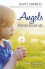 Angels Please Hear Me - Book