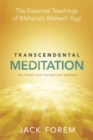 Transcendental Meditation : The Essential Teachings of Maharishi Mahesh Yogi. The Classic Text Revised and Updated. - Book