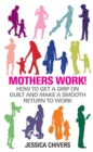 Mothers Work! - eBook