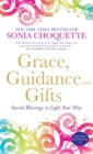 Grace, Guidance and Gifts : Sacred Blessings to Light Your Way - Book