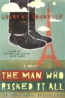 The Man Who Risked It All - Book
