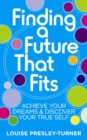 Finding a Future That Fits - eBook