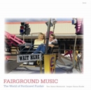 Fairground Music - The World of Porthcawl Funfair - Book