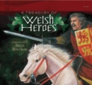 Treasury of Welsh Heroes, A - Book