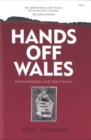 Hands off Wales - Nationhood and Militancy - Book