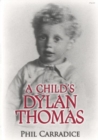 Child's Dylan Thomas, A - Book
