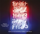 Bright Shiny Morning : A rip-roaring ride through LA from the author of My Friend Leonard - Book