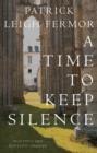 A Time to Keep Silence - eBook