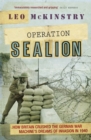 Operation Sealion : How Britain Crushed the German War Machine's Dreams of Invasion in 1940 - Book